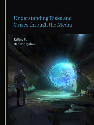 cover image of Understanding Risks and Crises through the Media